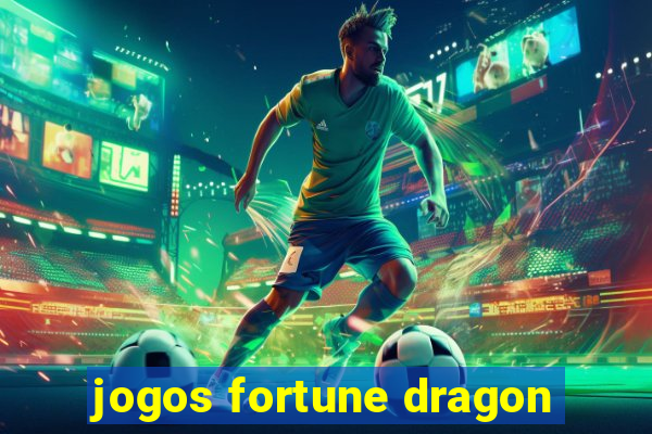 jogos fortune dragon